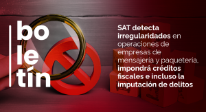 SAT detecta irregularidades en operaciones de empresas de mensajería y paquetería, impondrá créditos fiscales e incluso la imputación de delitos.